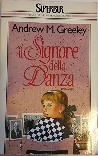 Libro - IL SIGNORE DELLA DANZA - GREELEY ANDREW