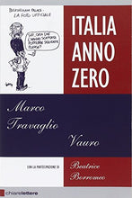 Carica l&#39;immagine nel visualizzatore di Gallery, Libro - Italia Anno Zero - Travaglio, Marco
