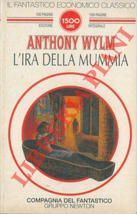 Libro - L'ira della Mummia - WYLM Anthony -