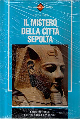 Libro - Il mistero della città sepolta (Salani narrativa) - AA VV