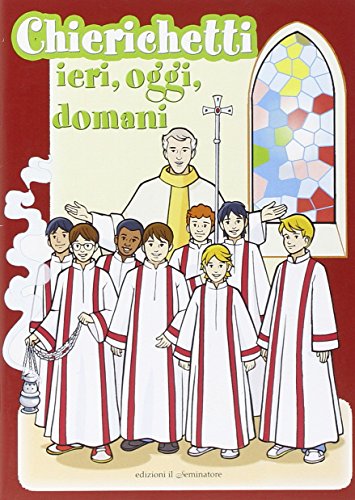 Book - Altar boys, yesterday, today, tomorrow - Forlenza, Vito