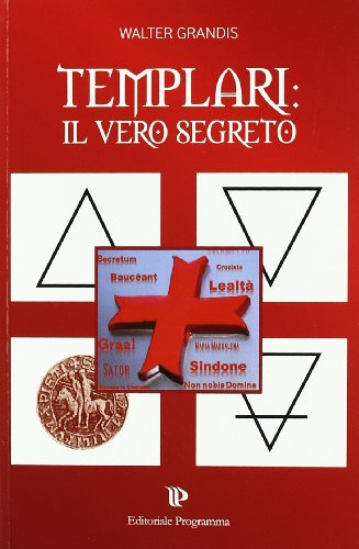 Libro - Templari: il vero segreto - Grandis, Walter