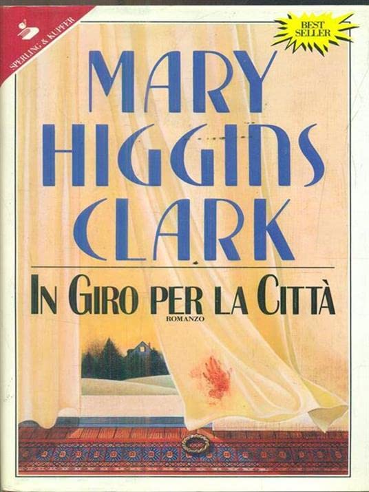 Libro - IN GIRO PER LA CITTA’ 2000 - Mary Higgins Clark