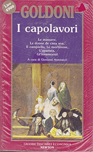 Libro - I CAPOLAVORI DI GOLDONI: Le massere; Le donne de cas - Carlo Goldoni