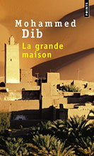Carica l&#39;immagine nel visualizzatore di Gallery, Libro - La grande maison - Dib, Mohammed