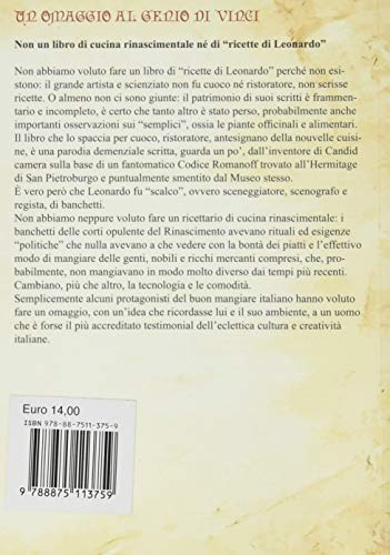 Libro - A tavola con Leonardo. I cuochi italiani interpretan - Stecchi, Guido