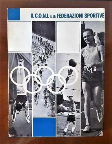 Libro - Il Coni e le Federazioni Sportive. [Paperback] AA.VV.