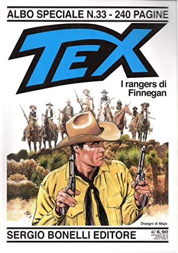 Libro - Tex Albo Speciale 33 I rangers di Finnegan giugno 2018 - AA.VV.