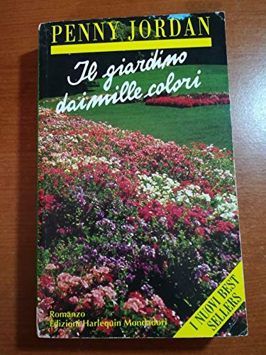 Libro - Il giardino dai mille colori,Penny Jordan