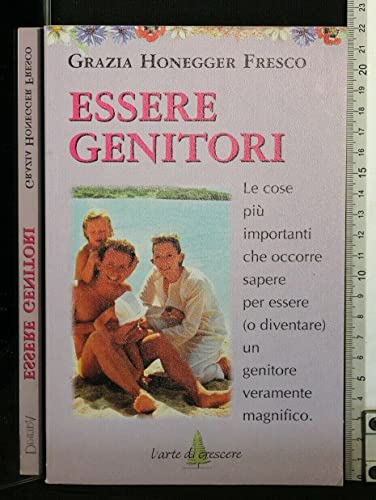 Libro - Essere genitori - Honegger Fresco, Grazia