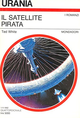 Book - THE PIRATE SATELLITE - Ted White