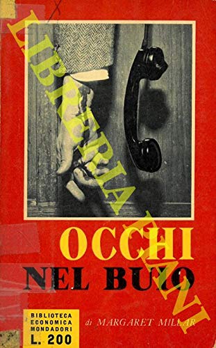 Libro - Occhi nel buio. - MILLAR Margaret -