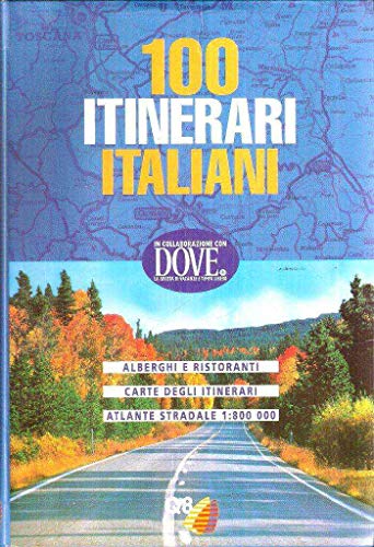 Book - 100 ITALIAN ITINERARIES - aa.vv.