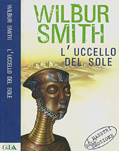 Libro - L'UCCELLO DEL SOLE - W.SMITH