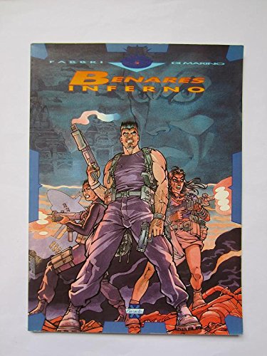 Book - F- BENARES INFERNO N.2 - FABBRI DI MARINO - GRENADE - 1991 - B - HC366