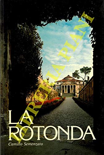 Libro - Villa La Rotonda. - SEMENZATO Camillo -