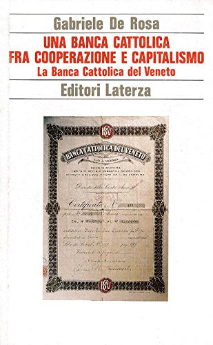 Book - A Catholic bank between cooperation and capitalism - Gabriele de Rosa