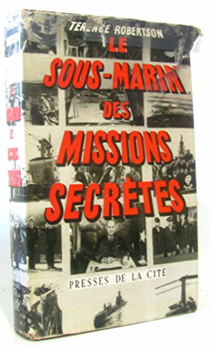 Book - Le sous-marin des missions secrètes - Robertson