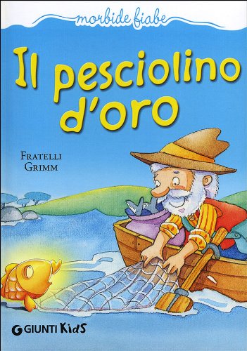 Book - The Goldfish. Ed. illustrata - Grimm, Jacob