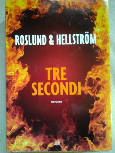 Libro - Tre secondi - Roslund - Hellstrom