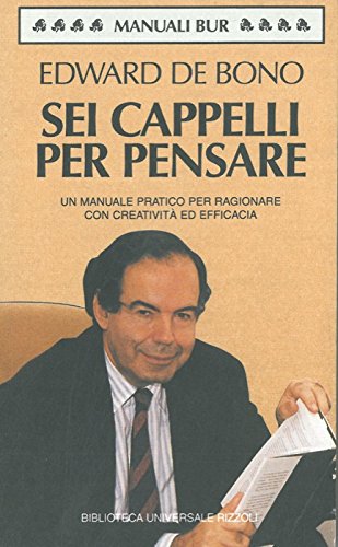 Libro - Sei cappelli per pensare - De Bono, Edward