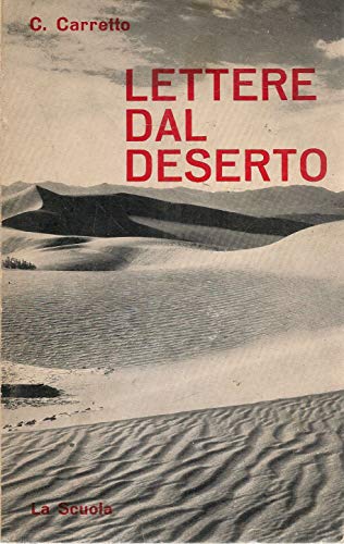 Libro - Carlo Carretto Lettere dal deserto Ed.La scuola [SR] A25