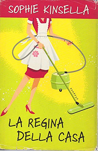 Libro - La regina della casa Sophie Kinsella Mondolibri 2006