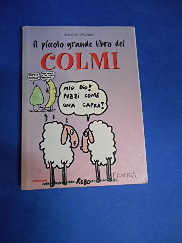 Libro - Il piccolo grande libro dei colmi - SASSI &amp; PICOZZE