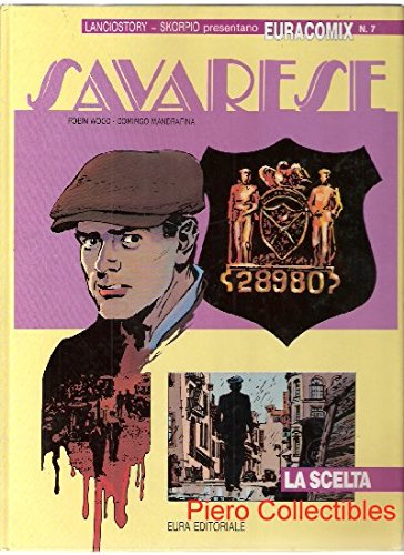 Libro - Euracomix N.7SAVARESE- LA SCELTA - Mandrafina