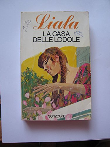 Libro - La casa delle lodole - Liala