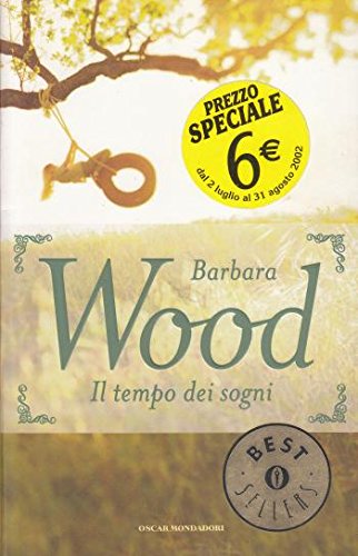 Libro - Il tempo dei sogni Barbara Wood