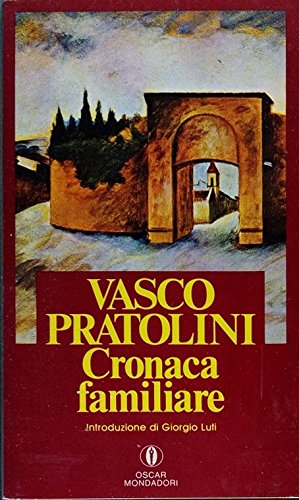 Libro - CRONACA FAMILIARE. - Pratolini, Vasco