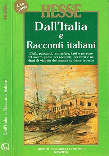 Libro - DALL'ITALIA E RACCONTI ITALIANI. - HERMANN HESSE