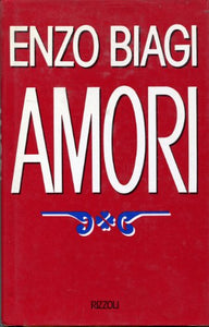 Libro - Amori - Biagi, Enzo