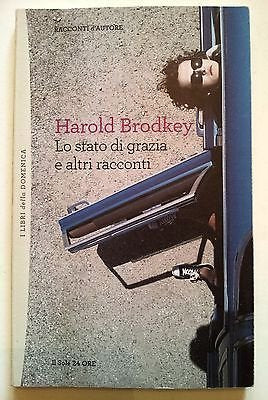 Libro - Brodkey: Lo Stato di Grazia e altri racconti 1 Sole 24 Ore A