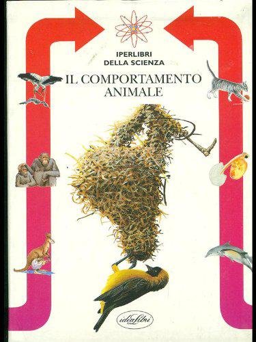 Libro - Il comportamento animale. Ediz. illustrata - Carpaneto, Giuseppe