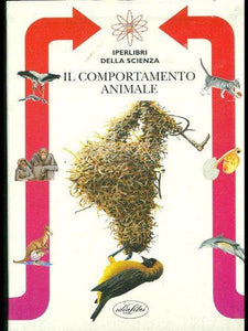 Book - Animal behavior. Ed. illustrata - Carpaneto, Giuseppe