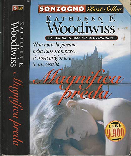 Libro - Magnifica preda - Woodiwiss Kathleen E.