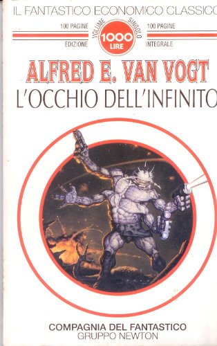 Libro - L'occhio dell'infinito - Alfred E. Van Vogt