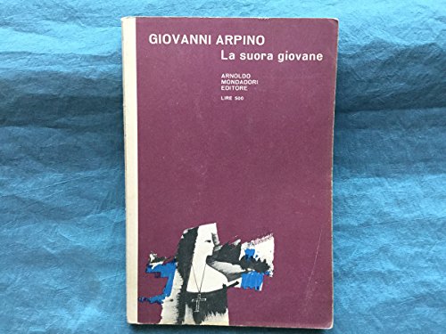 Libro - La Suora Giovane - GIOVANNI ARPINO