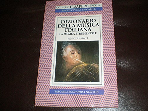 Book - Dictionary of Italian music. Instrumental music - Badalì, Renato