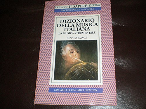 Libro - Dizionario della musica italiana. La musica strumentale - Badalì, Renato