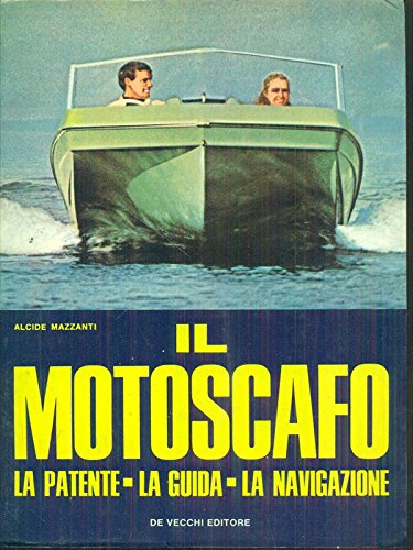 Book - The motorboat - Alcide Mazzanti