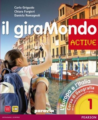 Libro - Giramondo active. Con Atlante. Per la Scuola media.  - Griguolo