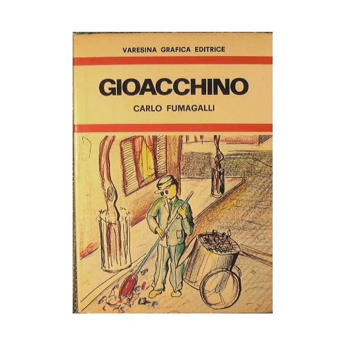 Libro - Gioacchino - Fumagalli Carlo