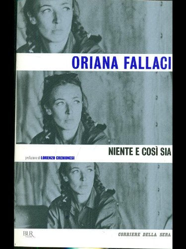 Book - Nothing and so be it - Oriana Fallaci