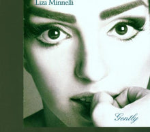 Carica l&#39;immagine nel visualizzatore di Gallery, Gently - Minnelli,Liza