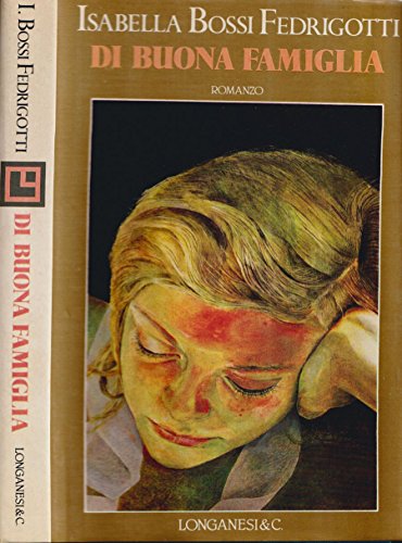 Libro - Di Buona Famiglia. - Isabella Bossi Fedrigotti