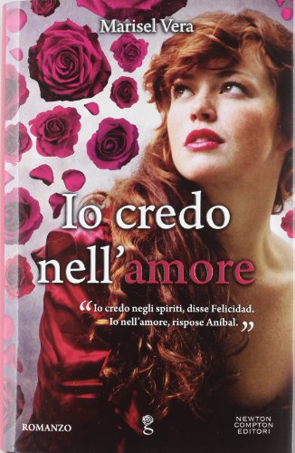 Libro - Io credo nell'amore - Vera, Marisel