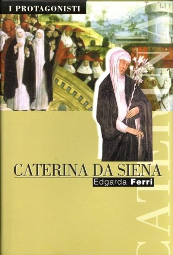 Book - Catherine of Siena - Ferri, Edgarda